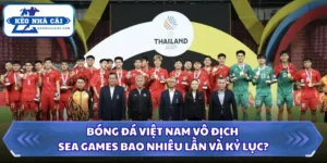 Bóng Đá Việt Nam Vô Địch Seagame Bao Nhiêu Lần Và Kỷ Lục? 9 Bóng đá Việt Nam vô địch Seagame bao nhiêu lần